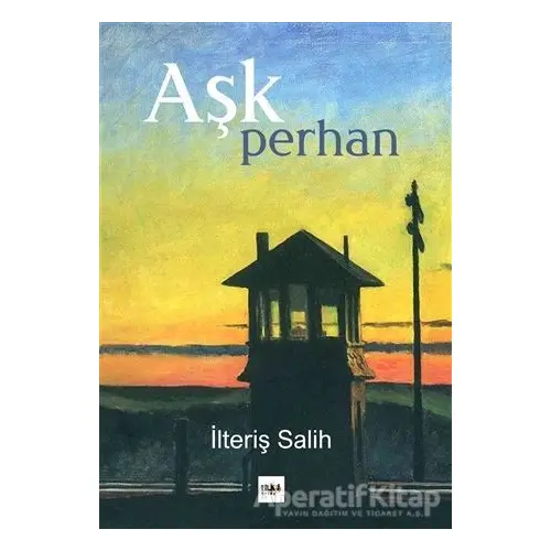 Aşk Perhan - İlteriş Salih - Tilki Kitap