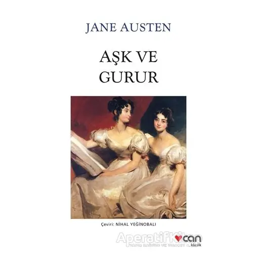 Aşk ve Gurur - Jane Austen - Can Yayınları