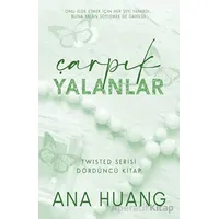 Çarpık Yalanlar - Ana Huang - Martı Yayınları