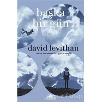 Başka Bir Gün - David Levithan - Pegasus Yayınları