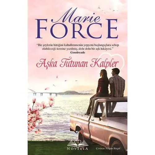 Aşka Tutunan Kalpler - Marie Force - Novella