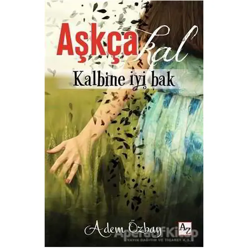 Aşkça Kal - Adem Özbay - Az Kitap