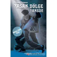 Yasak Bölge Taksim - Erkan Yılmaz - Kerasus Yayınları