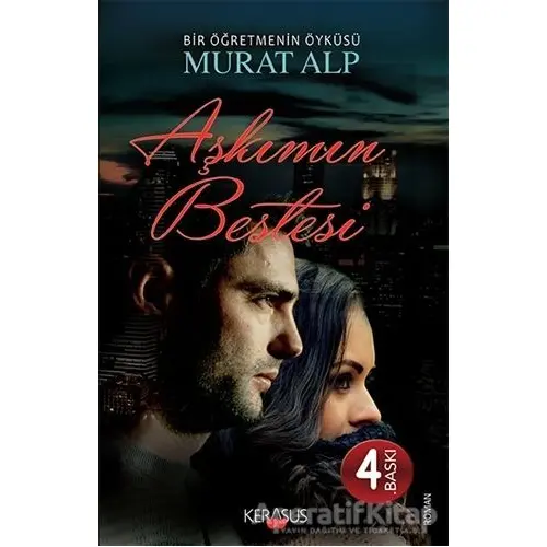 Aşkımın Bestesi - Murat Alp - Kerasus Yayınları