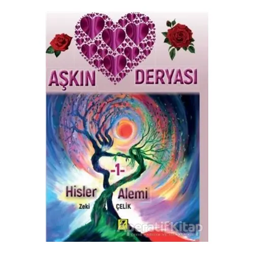 Aşkın Deryası - Hisler Alemi 1 - Zeki Çelik - Zinde Yayıncılık