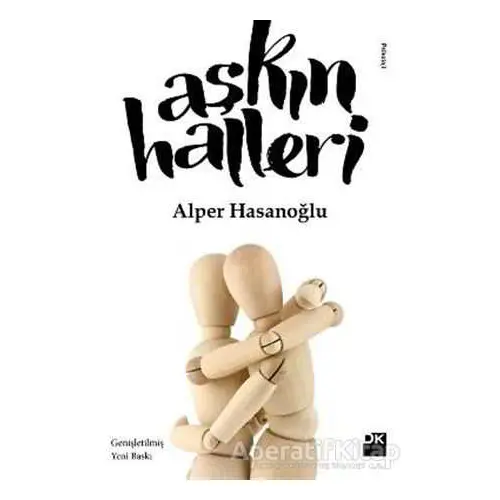 Aşkın Halleri - Alper Hasanoğlu - Doğan Kitap