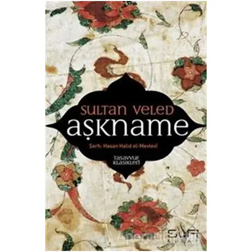 Aşkname - Sultan Veled - Sufi Kitap