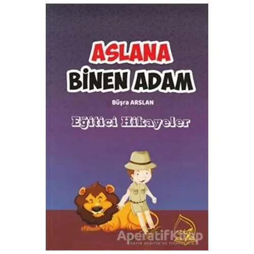 Aslana Binen Adam - Büşra Arslan - Sebe Yayınları