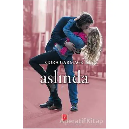 Aslında - Cora Carmack - Pena Yayınları