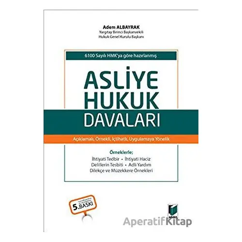 Asliye Hukuk Davaları - Adem Albayrak - Adalet Yayınevi