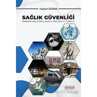 Sağlık Güvenliği - Tayfun Özdem - Astana Yayınları