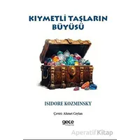 Kıymetli Taşların Büyüsü - İsidore Kozminsky - Gece Kitaplığı