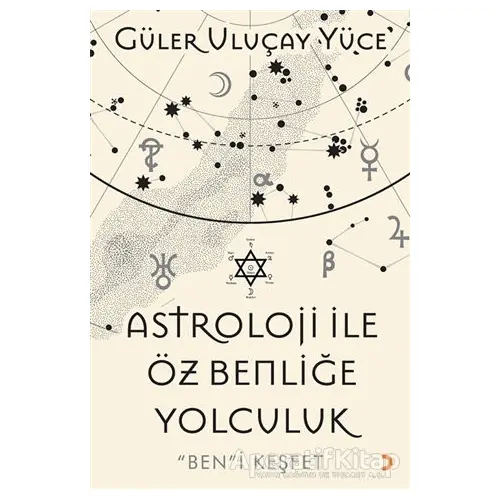 Astroloji İle Öz Benliğe Yolculuk - Güler Uluçay Yüce - Cinius Yayınları