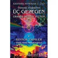 Dünyayı Değiştiren Üç Gezegen: Uranüs, Neptün, Plüton - Binnur Zaimler - Hermes Yayınları
