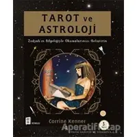 Tarot ve Astroloji - Corrine Kenner - Mona Kitap