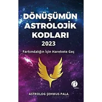 Dönüşümün Astrolojik Kodları 2023 - Şehmus Pala - Herdem Kitap