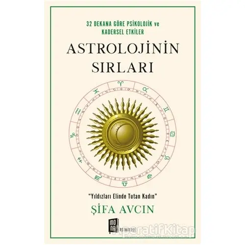 Astrolojinin Sırları - Şifa Avcın - Mona Kitap