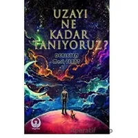 Uzayı Ne Kadar Tanıyoruz? - Kolektif - Myrina Yayınları