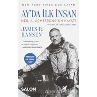 Ay’da İlk İnsan - James R. Hansen - Salon Yayınları