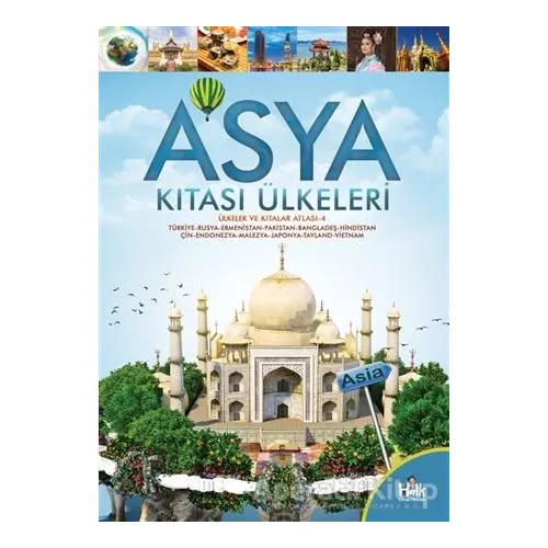 Asya Kıtası Ülkeleri - Ülkeler ve Kıtalar Atlası 4 - Kolektif - Halk Kitabevi