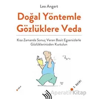 Doğal Yöntemle Gözlüklere Veda - Leo Angart - Hil Yayınları