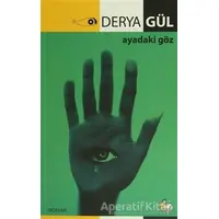 Ayadaki Göz - Derya Gül - İtalik Yayınevi