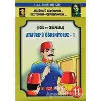 Atatürk’ü Öğreniyoruz - 1 (Soru ve Cevaplarla, Eğik El Yazısı) - Yalçın Toker - Toker Yayınları