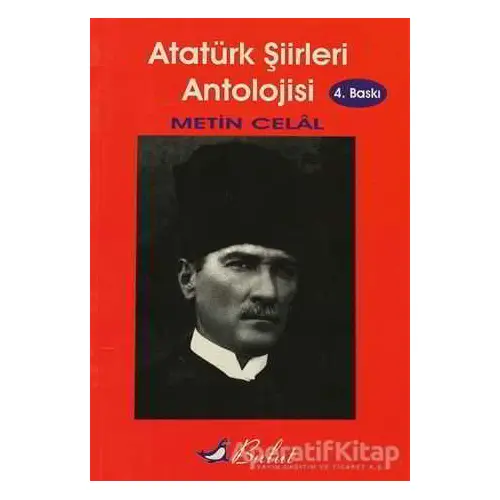 Atatürk Şiirleri Antolojisi - Metin Celal - Bulut Yayınları