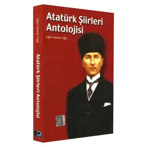 Atatürk Şiirleri Antolojisi - Uğur Kemal Yiğit - Kılavuz Yayınları