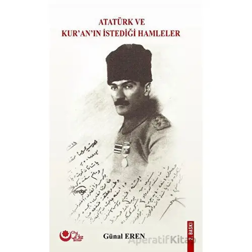 Atatürk ve Kur’an’ın İstediği Hamleler - Günal Eren - Ayyıldız Kitap