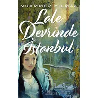 Lale Devrinde İstanbul - Muammer Yılmaz - Hükümdar Yayınları