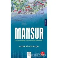 Mansur - Yakup Bilgin Koçal - Post Yayınevi