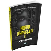 Korku Hikayeleri 2 - Sheridan Le Fanu - Maviçatı Yayınları