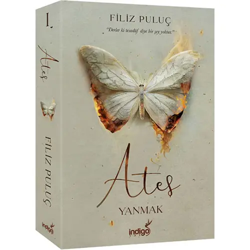 Ateş - Yanmak - Filiz Puluç - İndigo Kitap