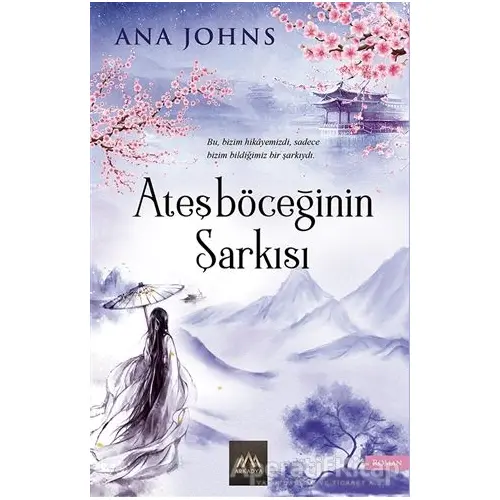 Ateşböceğinin Şarkısı - Ana Johns - Arkadya Yayınları