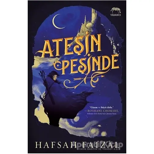 Ateşin Peşinde - Hafsah Faizal - Yabancı Yayınları