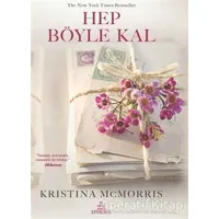 Hep Böyle Kal - Kristina McMorris - Ephesus Yayınları