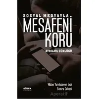 Sosyal Medyayla Mesafeni Koru - Vildan Yurduseven - Atlas Akademi