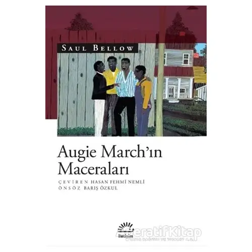 Augie March’ın Maceraları - Saul Bellow - İletişim Yayınevi