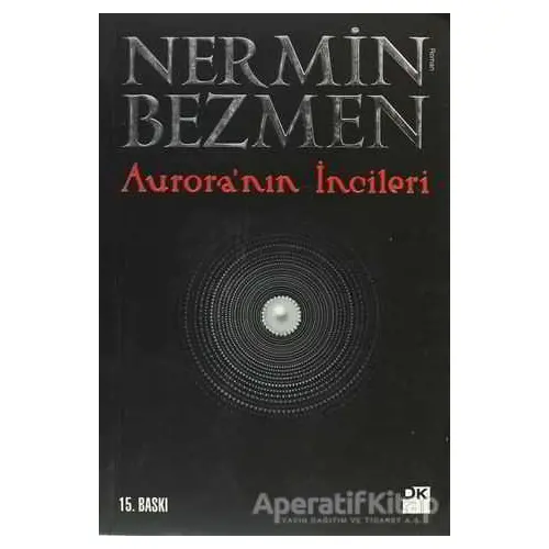 Aurora’nın İncileri - Nermin Bezmen - Doğan Kitap