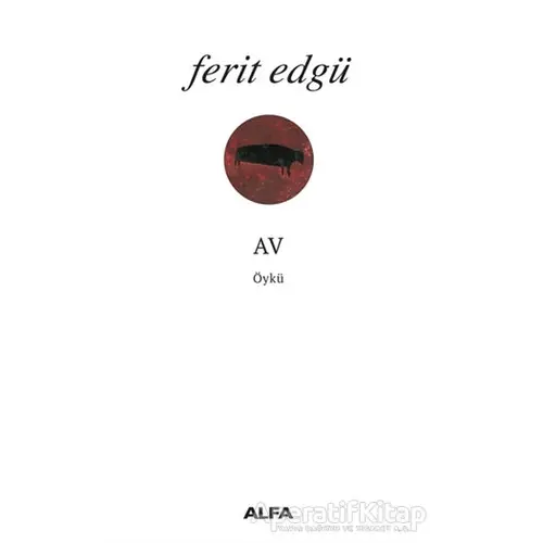 Av - Ferit Edgü - Alfa Yayınları