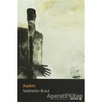 Xadim - Selahattin Bulut - Avesta Yayınları