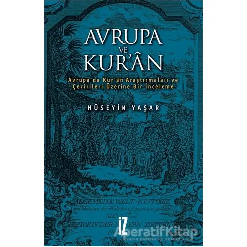 Avrupa ve Kuran - Hüseyin Yaşar - İz Yayıncılık