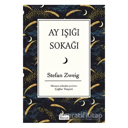 Ay Işığı Sokağı - Stefan Zweig - Koridor Yayıncılık