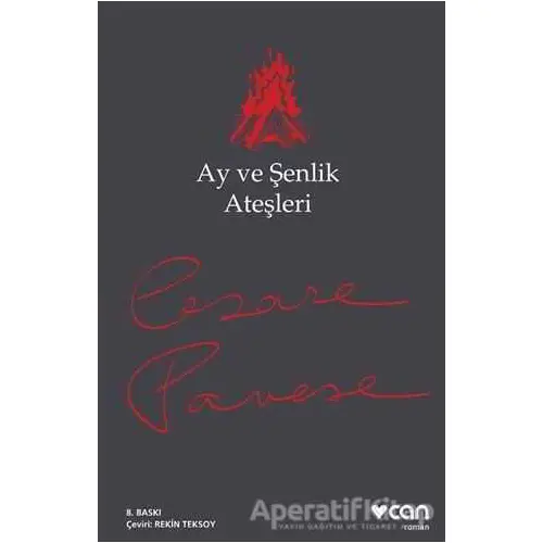 Ay ve Şenlik Ateşleri - Cesare Pavese - Can Yayınları