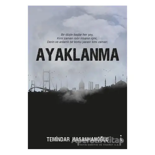 Ayaklanma - Temindar Hasanhanoğlu - İkinci Adam Yayınları