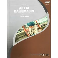 Ailem Dağılmasın Ailem 11 - Ayşenur Özkan - Diyanet İşleri Başkanlığı