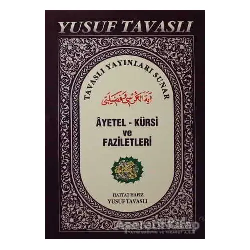 Ayetel-Kürsi ve Faziletleri (C04) - Yusuf Tavaslı - Tavaslı Yayınları