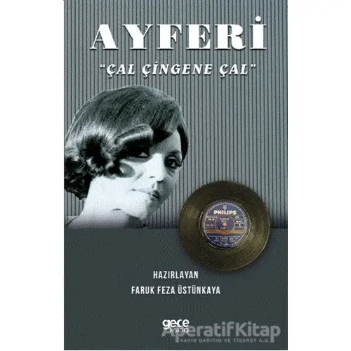 Ayferi - Faruk Feza Üstünkaya - Gece Kitaplığı