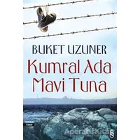 Kumral Ada Mavi Tuna - Buket Uzuner - Everest Yayınları